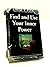 Find & Use Your Inner Power