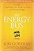 The Energy Bus by Jon Gordon The Energy Bus by Jon Gordon