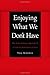 Enjoying What We Don't Have: The Political Project of Psychoanalysis (Symploke Studies in Contemporary Theory) by McGowan, Todd (2013) Paperback