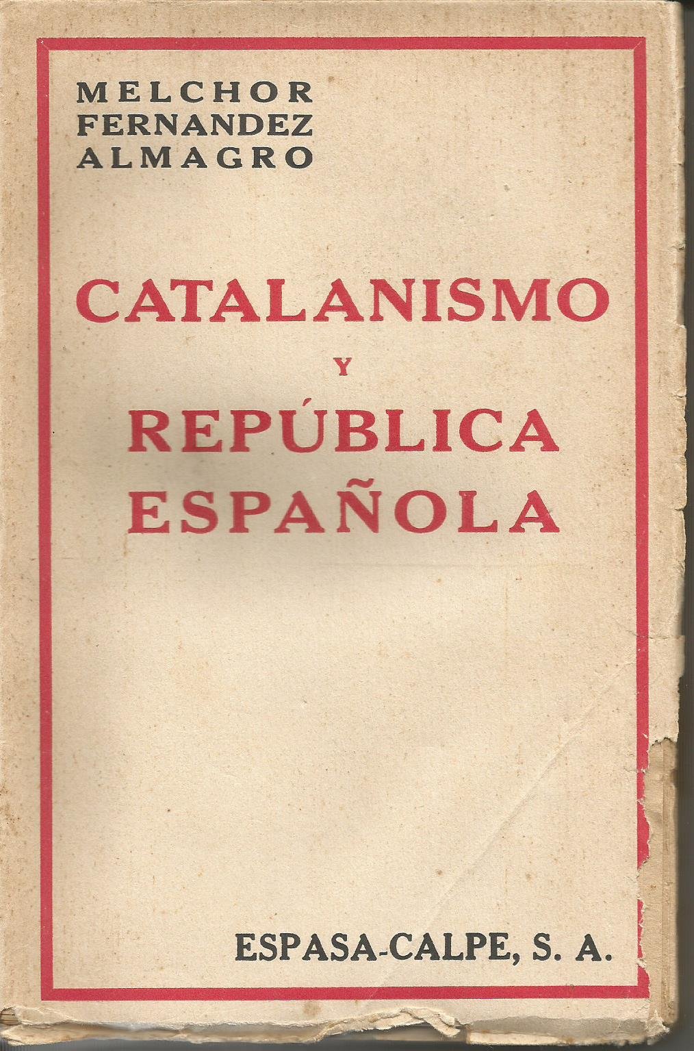 Catalanismo y República española (Paperback)