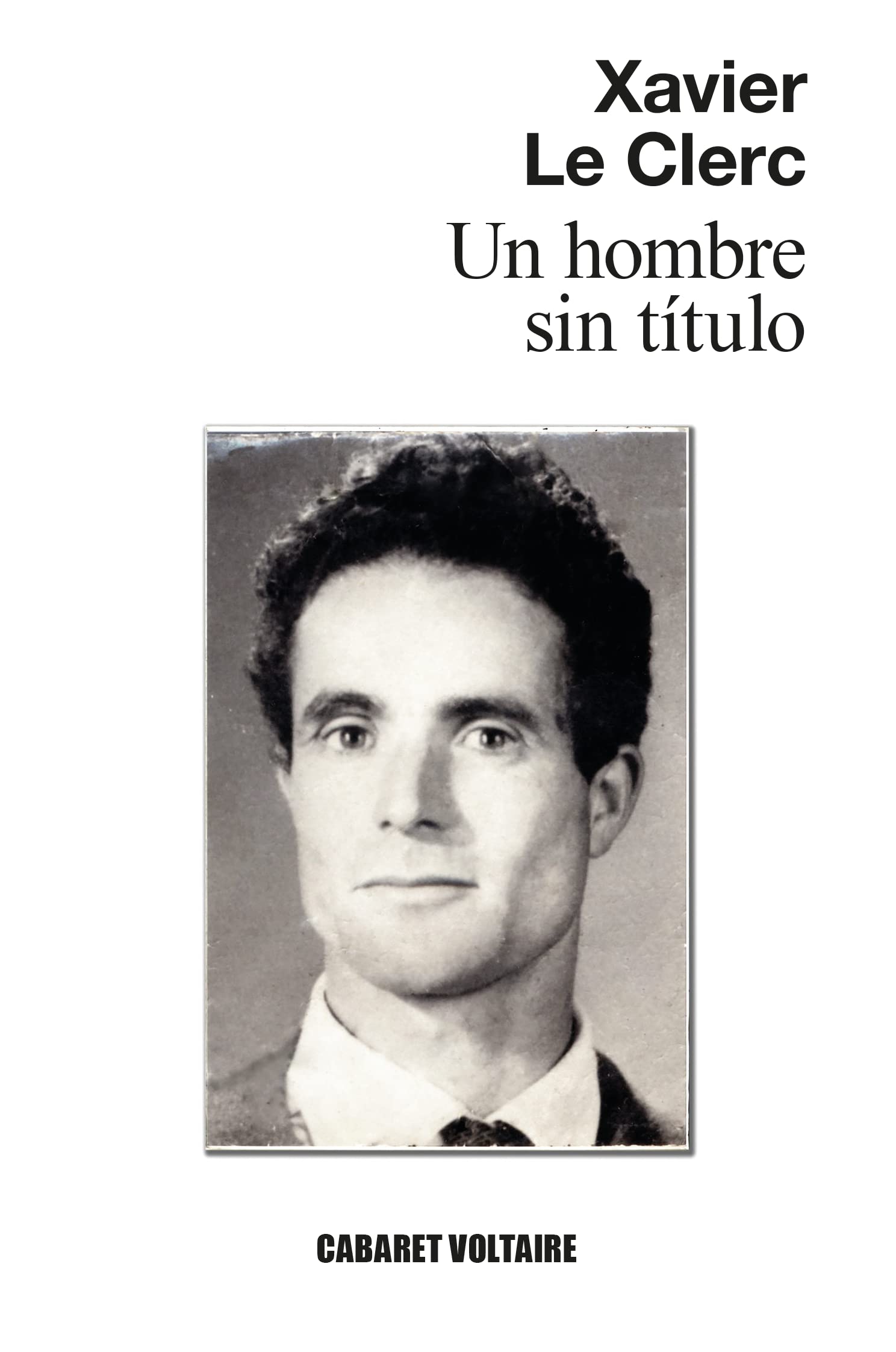 Portada de Un hombre sin título, de Xavier Le Clerc