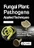 Fungal Plant Pathogens by Charles R. Lane