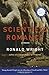 A Scientific Romance by Ronald Wright (July 07,1998)