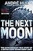 The Next Moon (Penguin World War II Collection) by Ewen Southby-Tailyour (6-Aug-2009) Paperback