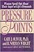 Pressure Points: Women Speak Out About Their Anger at Life's Demands