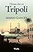 Últimos días en Trípoli