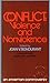 Conflict: Violence and Nonv...