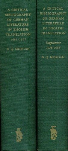 A critical bibliography of German literature in English translation, 1481-1927. (Hardcover)