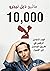 10,000 لا: كيف تتجاوز الرف...