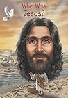Who Was Jesus? by...