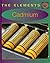 By Allan Cobb Cadmium (Elements) [Library Binding]