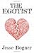 Egotist by Jesse Bogner (1-...