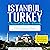Istanbul: Istanbul, Turkey:...