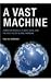 Vast Machine