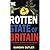 The Rotten State of Britain: Who Is Causing the Crisis and How to Solve It by Eamonn Butler (16-Apr-2009) Paperback