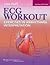 ECG Workout: Exercises in A...