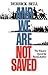 And We Are Not Saved: The Elusive Quest For Racial Justice by Bell, Derek(March 31, 1989) Paperback