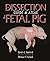 A Dissection Guide and Atlas to the Fetal Pig by David G. Smith (2011-01-01)