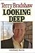 Looking Deep by Terry Bradshaw (1989-09-03)
