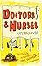 Doctors & Nurses: A Novel