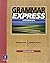 Grammar Express: For Self-Study and Classroom Use (Student Book with Answer Key) by Marjorie Fuchs (2001-02-27)