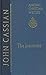 The Institutes, translated and annotated by Boniface Ramsey by St. John Cassian (2000-01-03)
