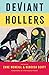 Deviant Hollers: Queering Appalachian Ecologies for a Sustainable Future (Appalachian Futures: Black, Native, and Queer Voices)