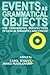 Events as Grammatical Objects: The Converging Perspectives of Lexical Semantics and Syntax (Center for the Study of Language and Information - Lecture Notes) (2001-04-01)