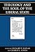 Theology and the Soul of the Liberal State (Graven Images) (2009-12-21)