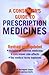 A Consumer's Guide to Prescription Medicines