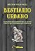 Bestiario Urbano: Glosario ...