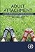 Adult Attachment: A Concise Introduction to Theory and Research by Omri Gillath (2016-04-06)