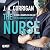 The Nurse: A gripping psychological thriller with a shocking twist