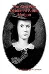 The Civil War Diaries of Sarah Morgan