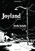Joyland: A Novel [Hardcover] [2006] (Author) Emily Schultz, Nate Powell