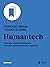 Humantech: Costruire l’azienda intelligente mettendo insieme persone e algoritmi (Italian Edition)
