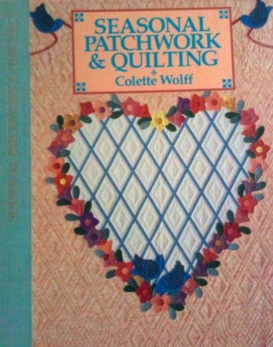 Seasonal Patchwork and Quilting (Hardcover)