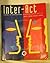 Inter-Act by Rudolph F. & Kathleen S. Ve...