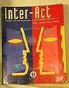 Inter-Act: Using Interpersonal Communication Skills/Voices : A Selection of Multicultural Readings (Wadsworth series in speech communication)