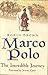 Marco Polo: The Incredible Journey by Robin Brown (2005-11-25)