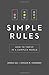 Simple Rules: How to Thrive in a Complex World by Kathy Eisenhardt (2015-05-07)