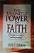 The Unlimited Power of Faith (Latest Release By Bishop David Oyedepo)