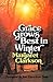 Grace Grows Best in Winter ...