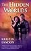 The Hidden Worlds