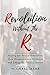 Revolution Without the R by Michael Marr