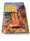 Heroes of America Illustrated Lives - Daniel Boone