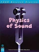 FOSS Science Stories - Physics of Sound Grade 3-4 by Lawrence Hall of Science (2003) Paperback