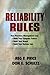 Reliability Rules: How Promises Management Can Build Your Company Culture, Bid Your Brand, and Build Your Bottom Line by Schultz, Don E. (2009) Hardcover