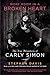 More Room in a Broken Heart: The True Adventures of Carly Simon Reprint Edition by Davis, Stephen (2012) Paperback