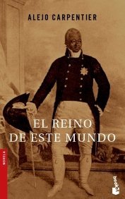 El reino de este mundo (Spanish Edition) (1st.) [Paperback]